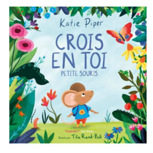 1 2 3 soleil – Crois en toi petite souris