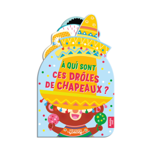 Auzou – Mon coucou sonore « A qui sont ces drôles de chapeaux ? »